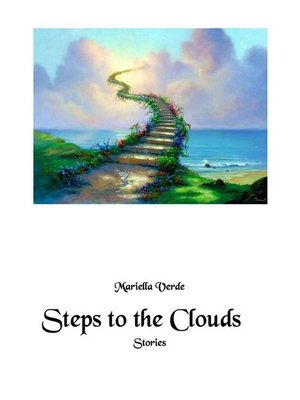 cover image of Steps to the Clouds Stories